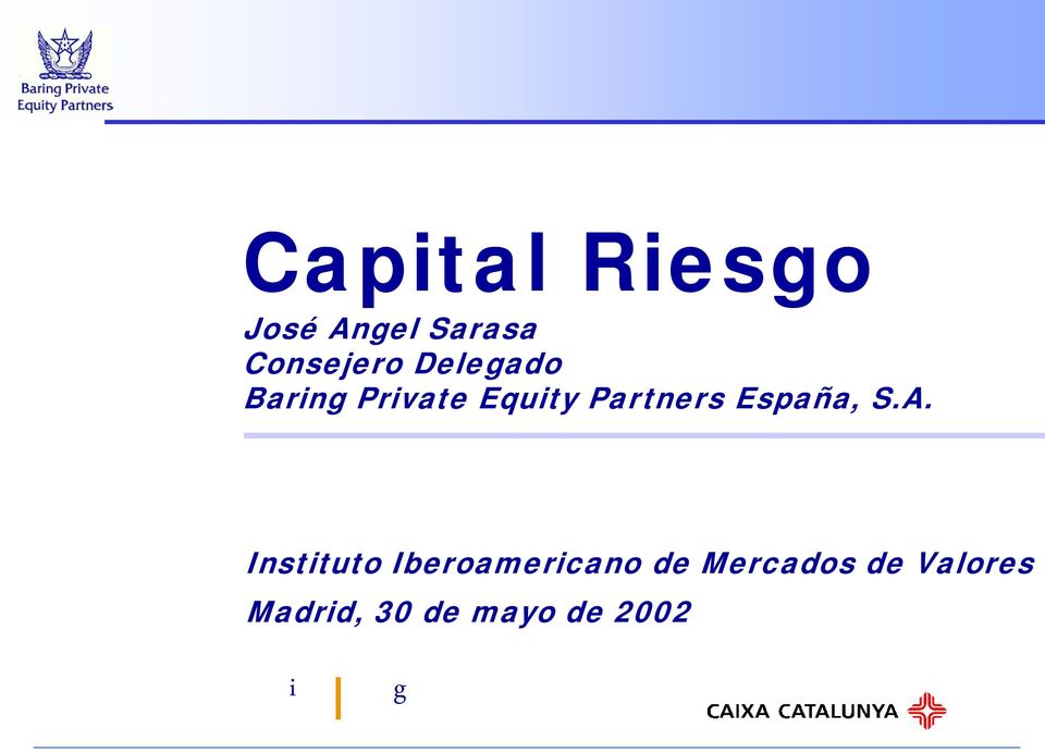 A. Instituto Iberoamericano de Mercados
