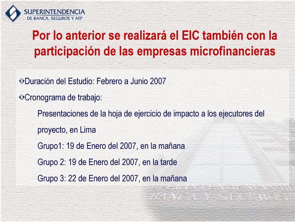 Presentaciones de la hoja de ejercicio de impacto a los ejecutores del proyecto, en Lima