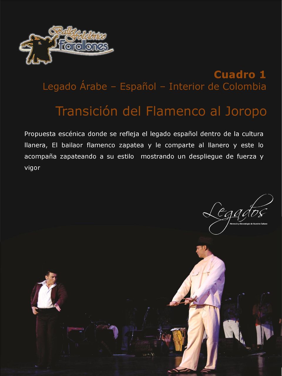 cultura llanera, El bailaor flamenco zapatea y le comparte al llanero y este