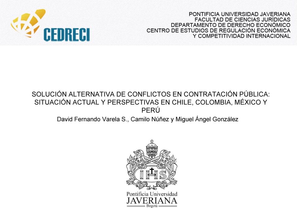 PERSPECTIVAS EN CHILE, COLOMBIA, MÉXICO Y PERÚ