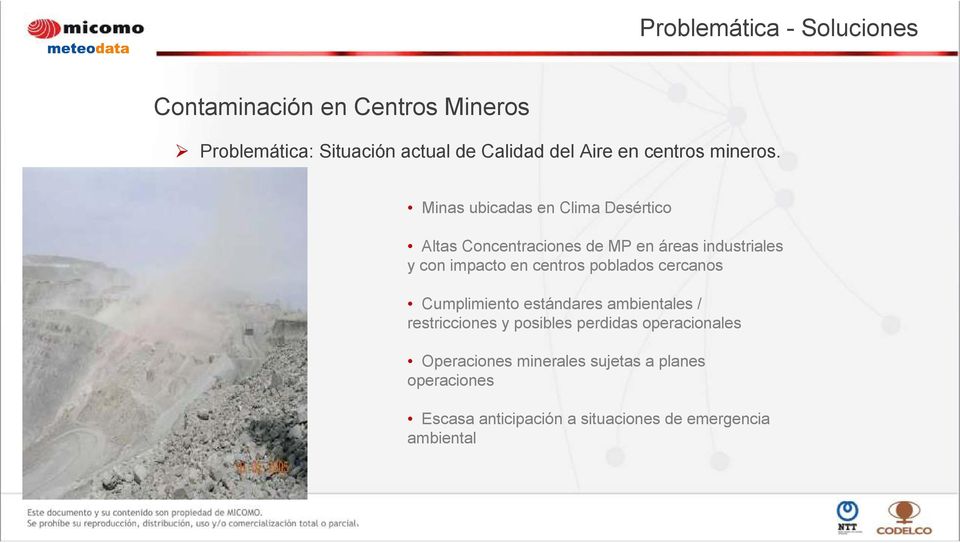 Minas ubicadas en Clima Desértico Altas Concentraciones de MP en áreas industriales y con impacto en centros