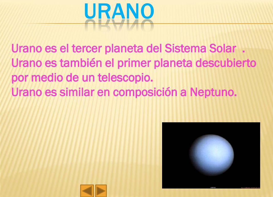 Urano es también el primer planeta