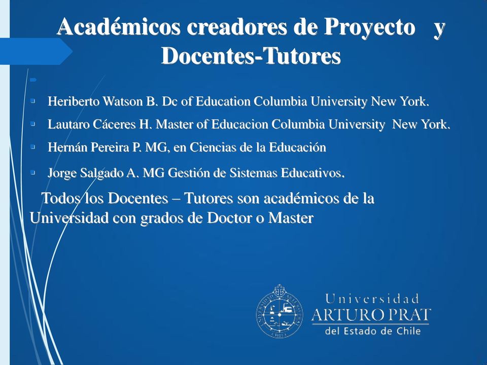 Master of Educacion Columbia University New York. Hernán Pereira P.