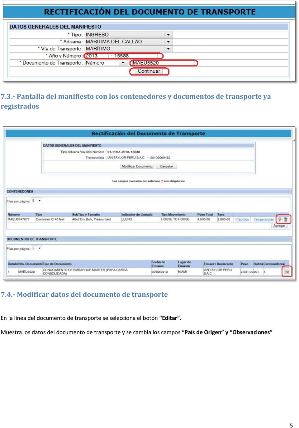 - Modificar datos del documento de transporte En la línea del documento de