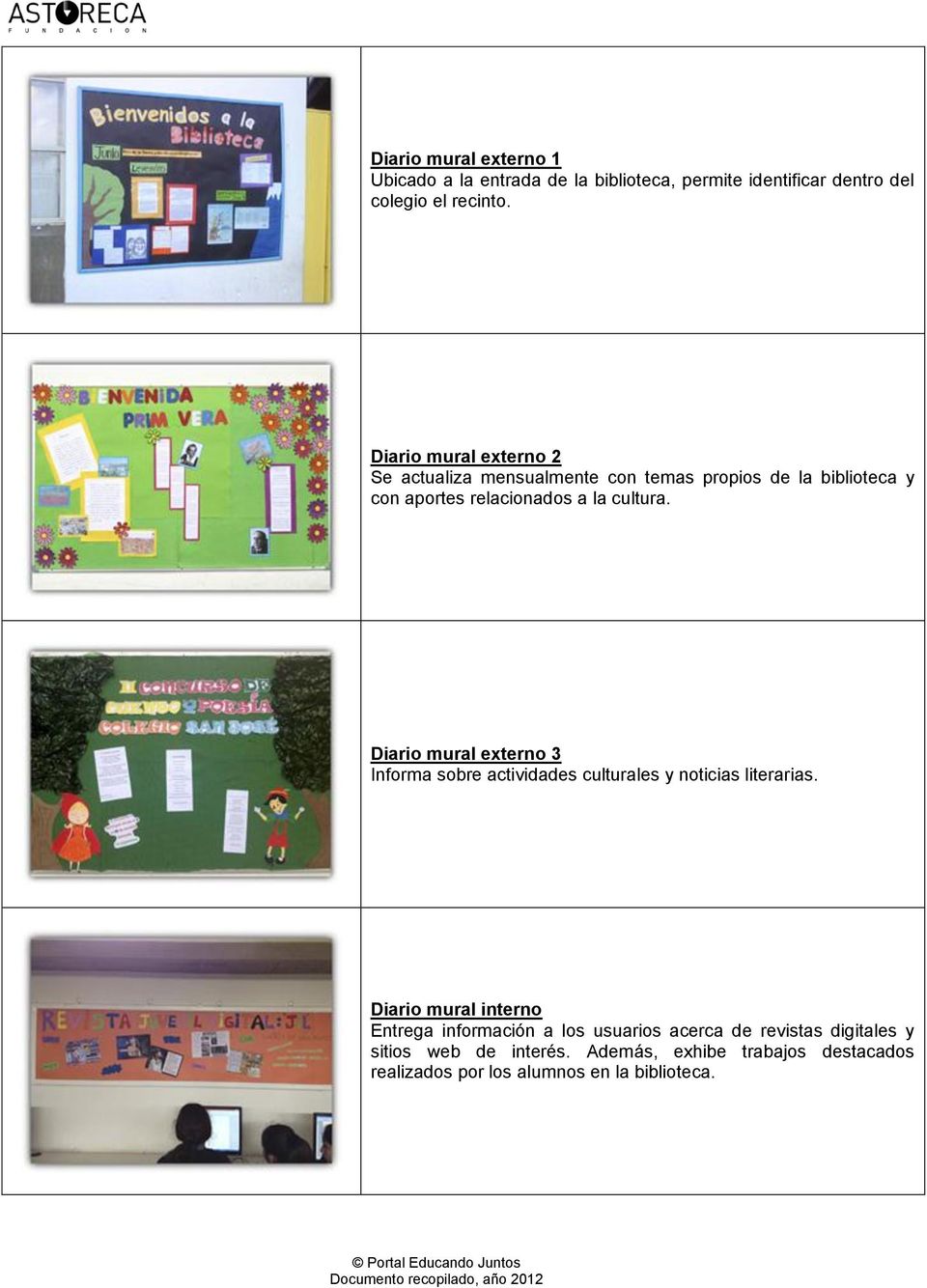 Diario mural externo 3 Informa sobre actividades culturales y noticias literarias.