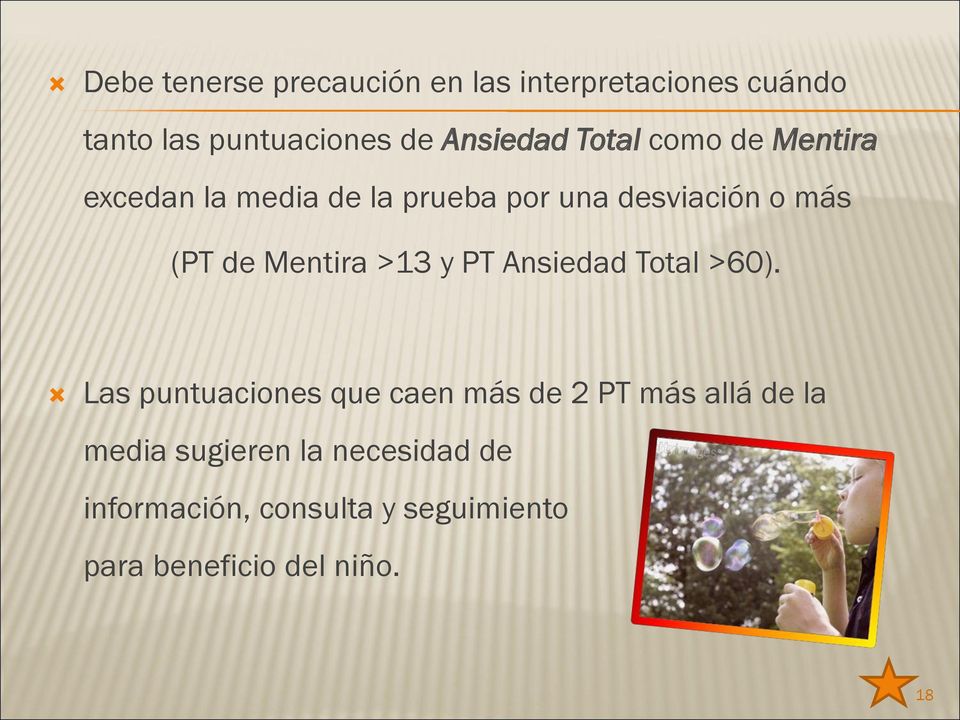 Mentira >13 y PT Ansiedad Total >60).