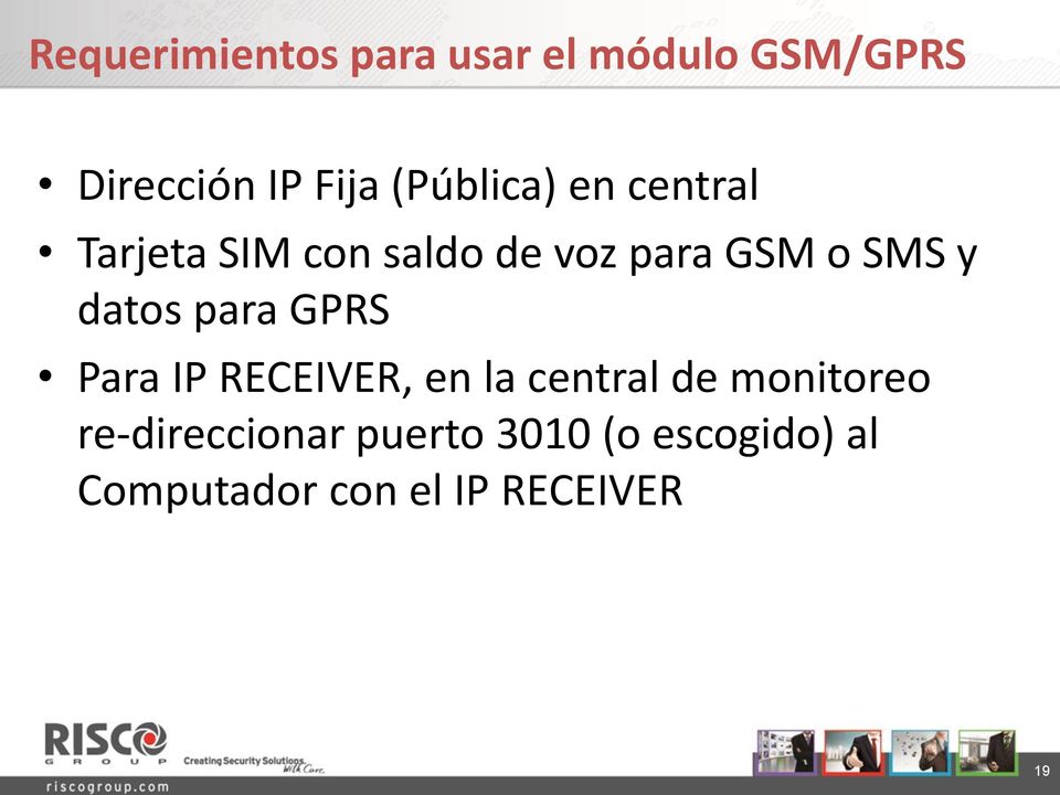 datos para GPRS Para IP RECEIVER, en la central de monitoreo