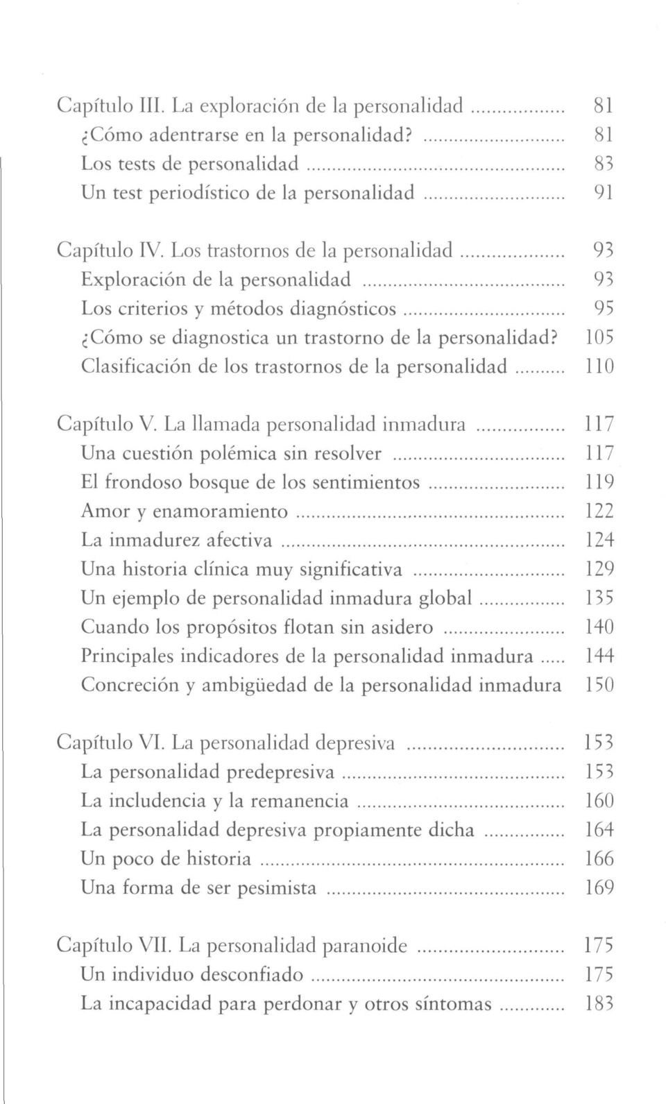 105 Clasificación de los trastornos de la personalidad 110 Capítulo V.