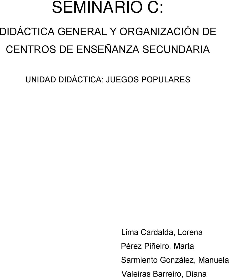 JUEGOS POPULARES Lima Cardalda, Lorena Pérez