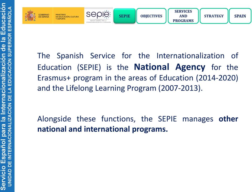 Education (2014-2020) and the Lifelong Learning Program (2007-2013).