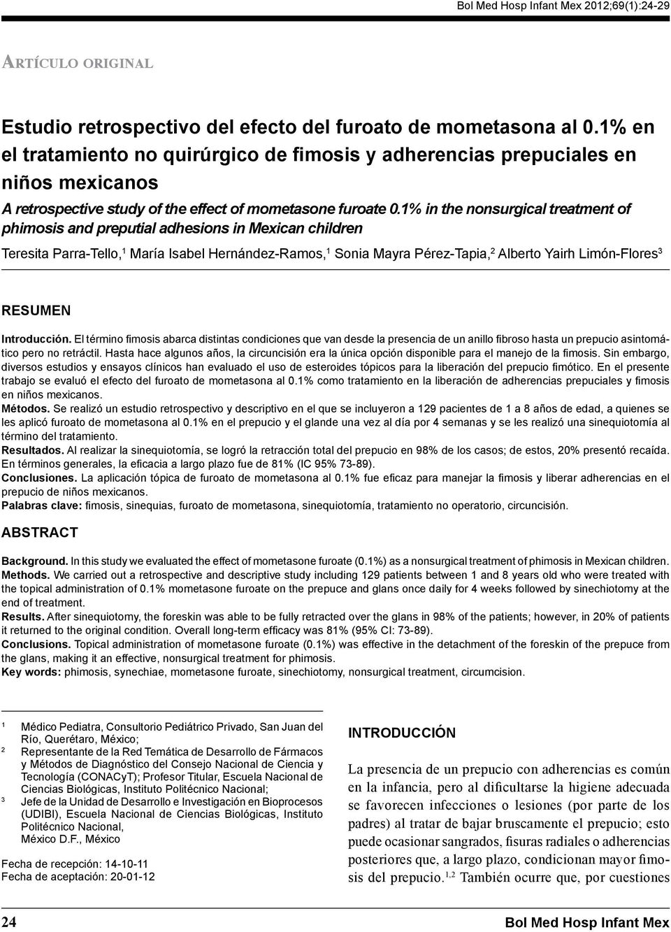 1% in the nonsurgical treatment of phimosis and preputial adhesions in Mexican children Teresita Parra-Tello, 1 María Isabel Hernández-Ramos, 1 Sonia Mayra Pérez-Tapia, 2 Alberto Yairh Limón-Flores 3