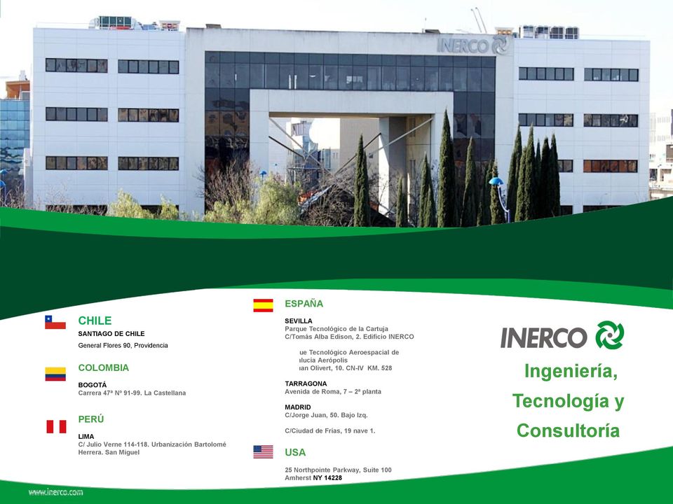 Edificio INERCO Parque Tecnológico Aeroespacial de Andalucía Aerópolis C/ Juan Olivert, 10. CN-IV KM.