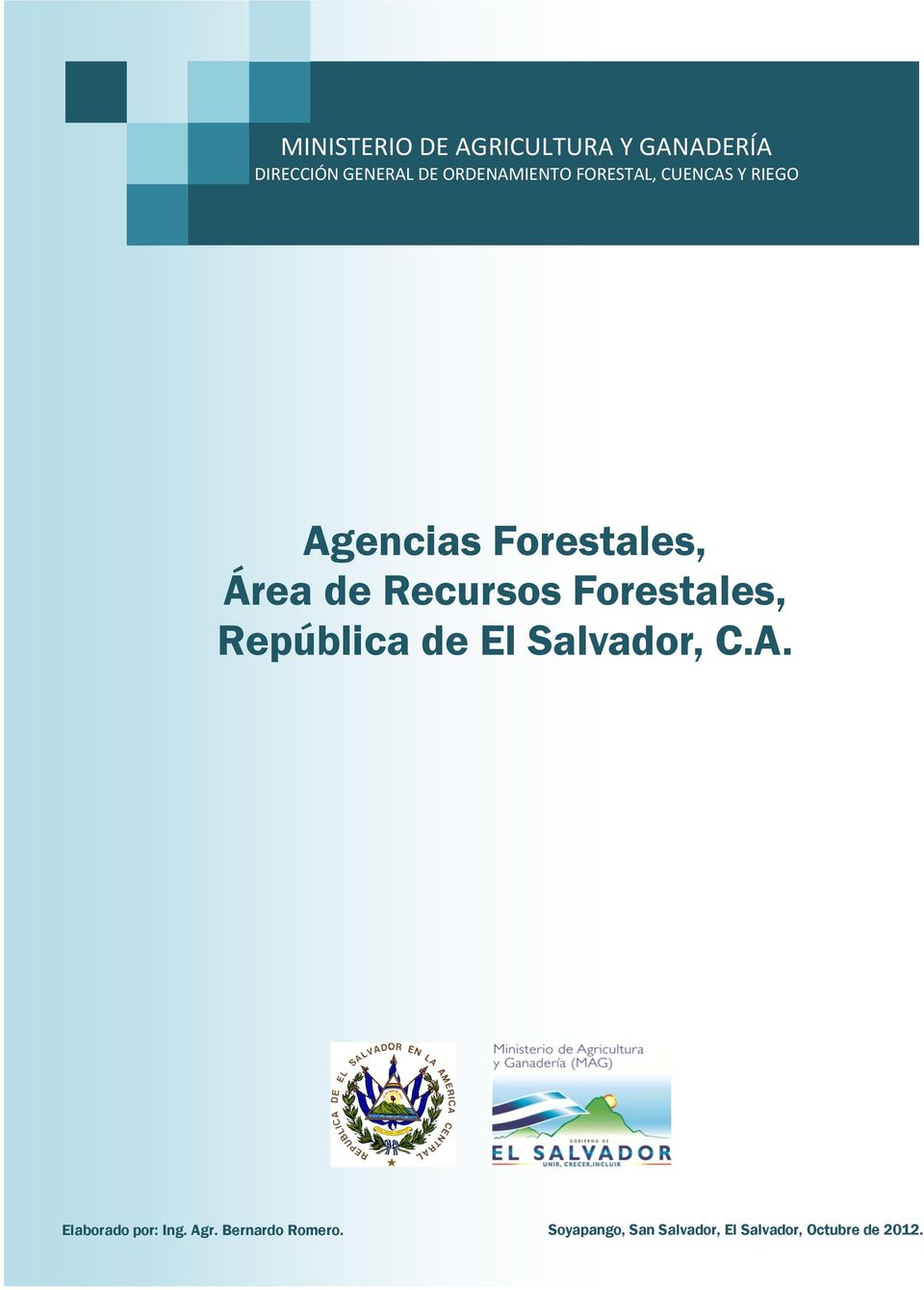 Recursos Forestales, República de El Salvador, C.A.