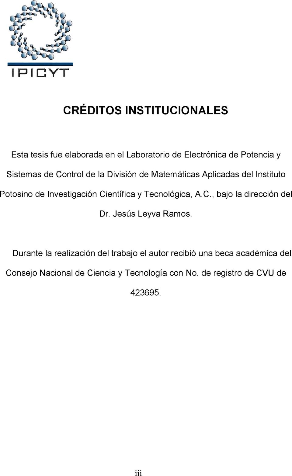 Tecnológica, A.C., bajo la dirección del Dr. Jesús Leyva Ramos.