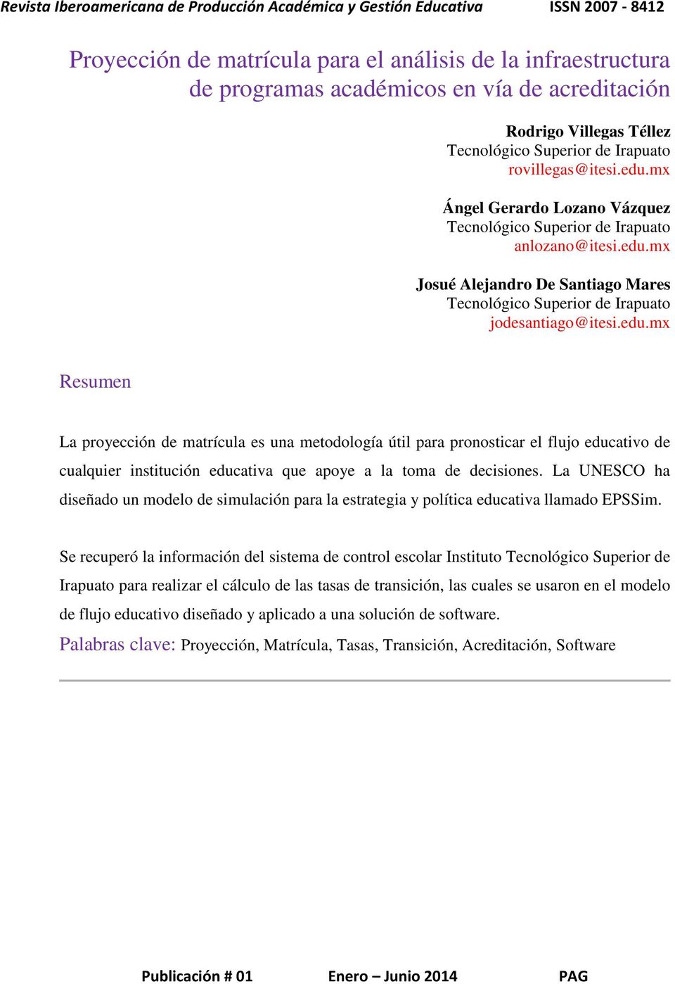 mx Josué Alejandro De Santiago Mares Tecnológico Superior de Irapuato jodesantiago@itesi.edu.