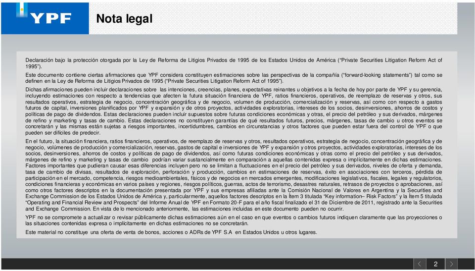 de Litigios Privados de 1995 ( Private Securities Litigation Reform Act of 1995 ).
