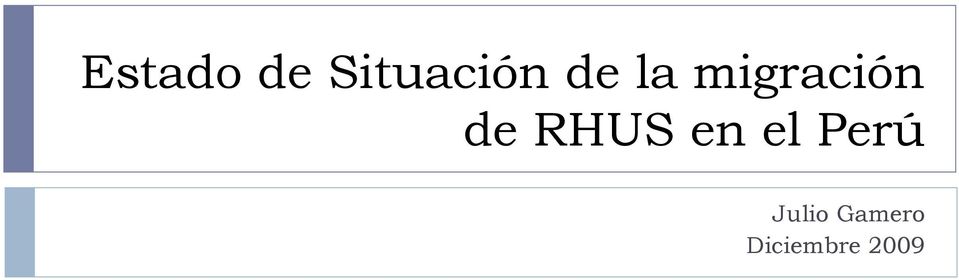 RHUS en el Perú