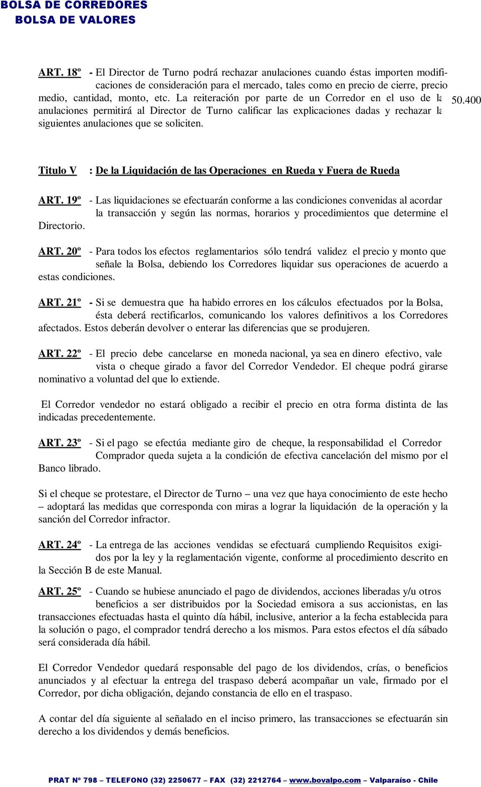 Titulo V : De la Liquidación de las Operaciones en Rueda y Fuera de Rueda ART.