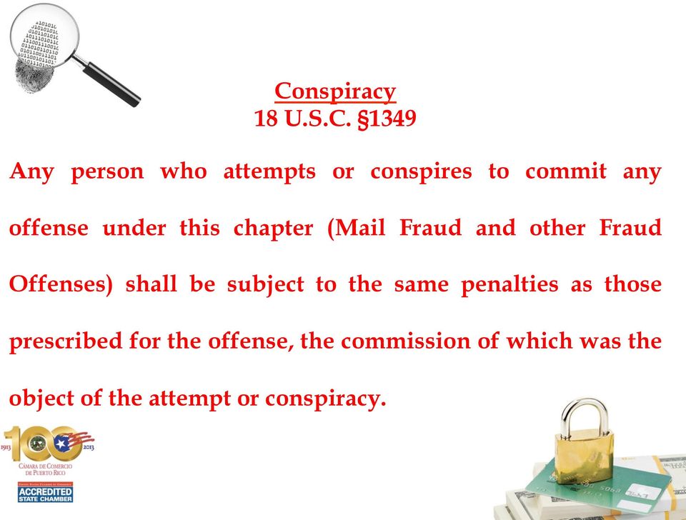Offenses) shall be subject to the same penalties as those prescribed