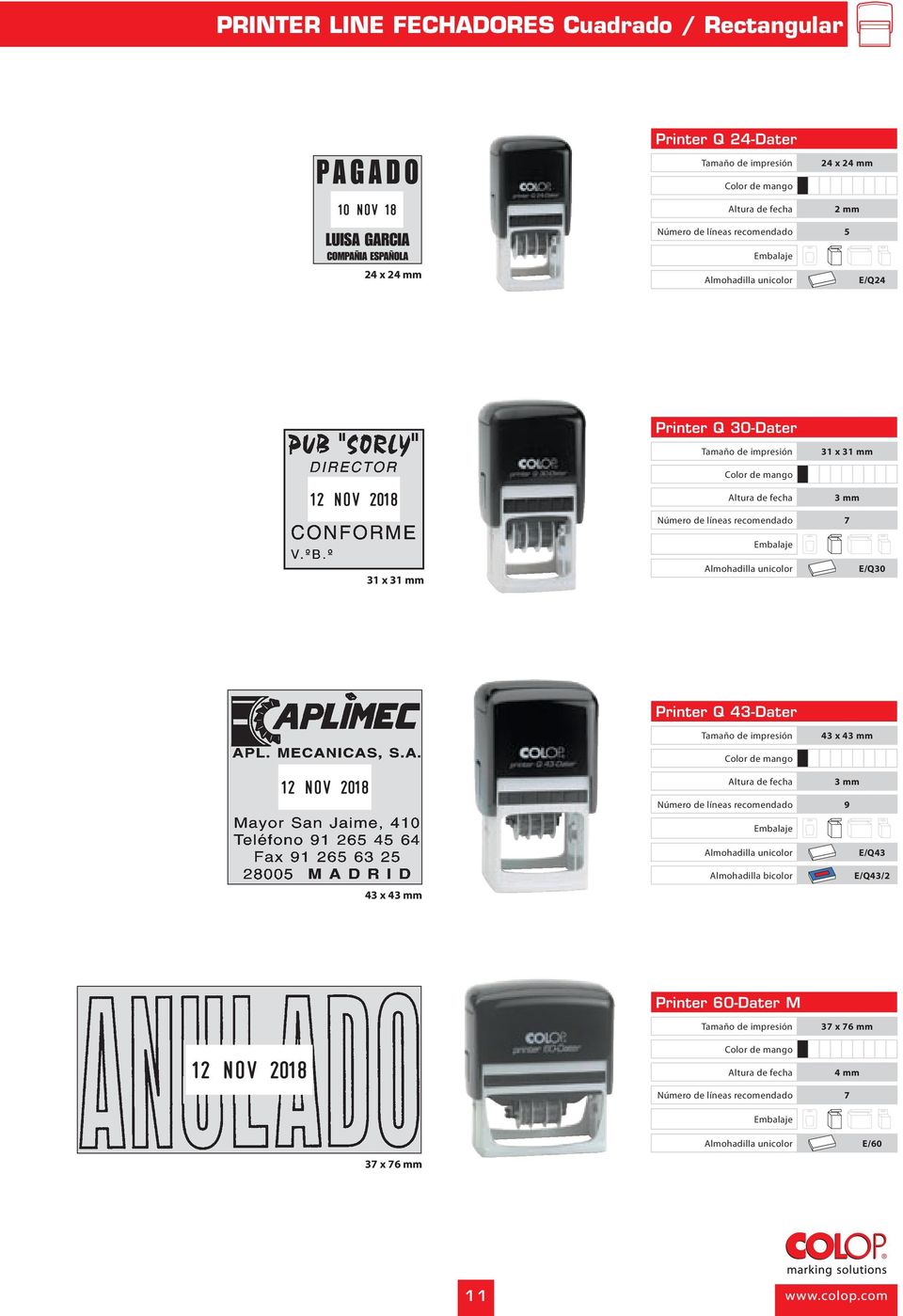 recomendado 7 E/Q30 Printer Q 43-Dater 43 x 43 mm 3 mm Número de líneas recomendado 9 43 x 43