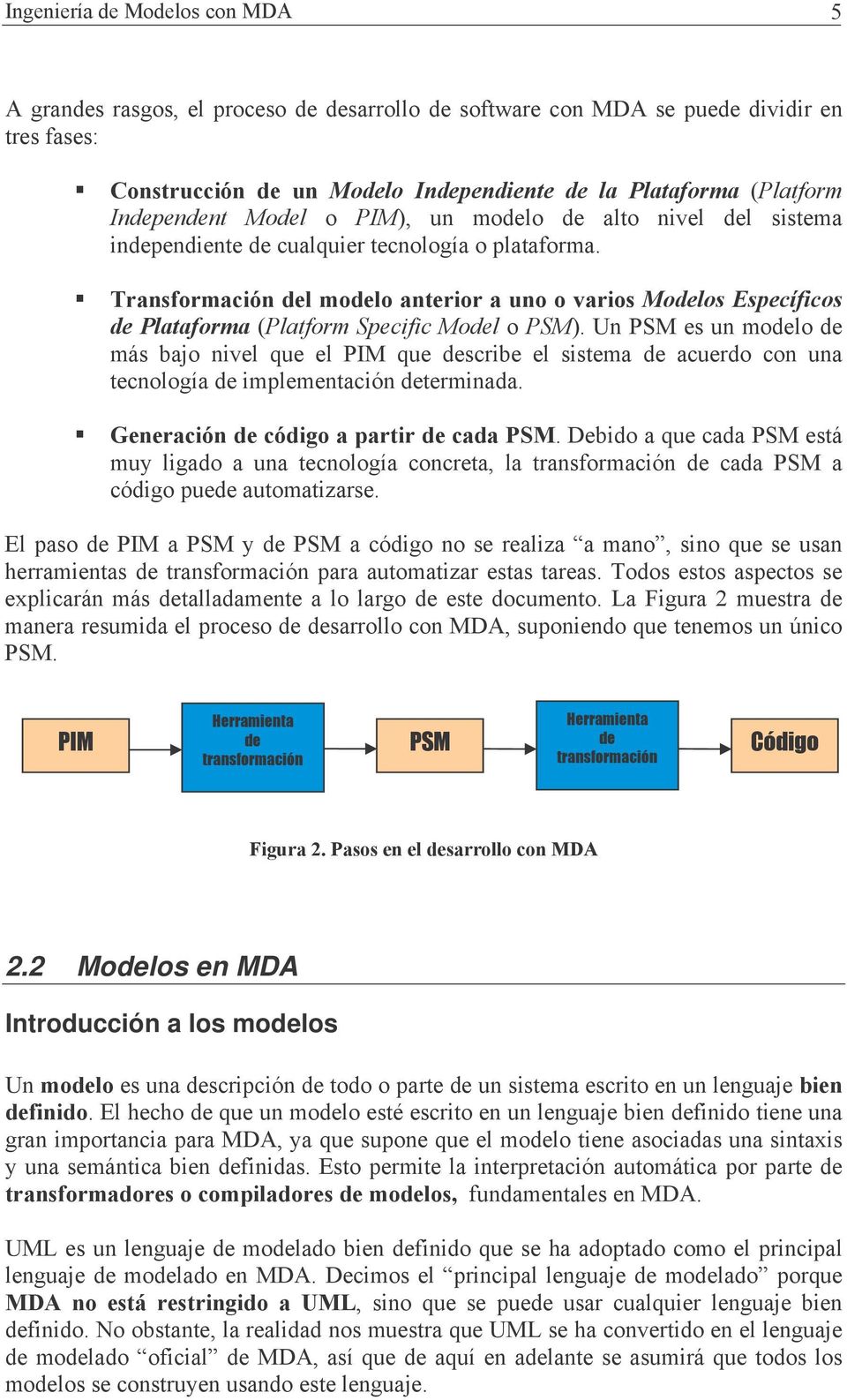 2.2 Modelos en MDA Introducción a los modelos " 9 * +: : F L 9-9/EF F B - +
