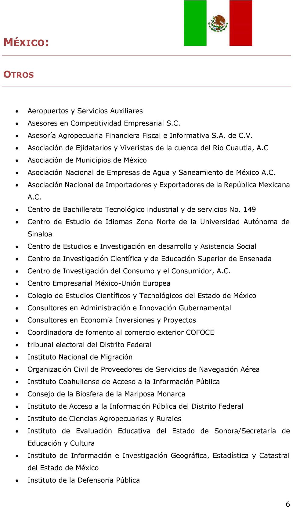 C. Centro de Bachillerato Tecnológico industrial y de servicios No.