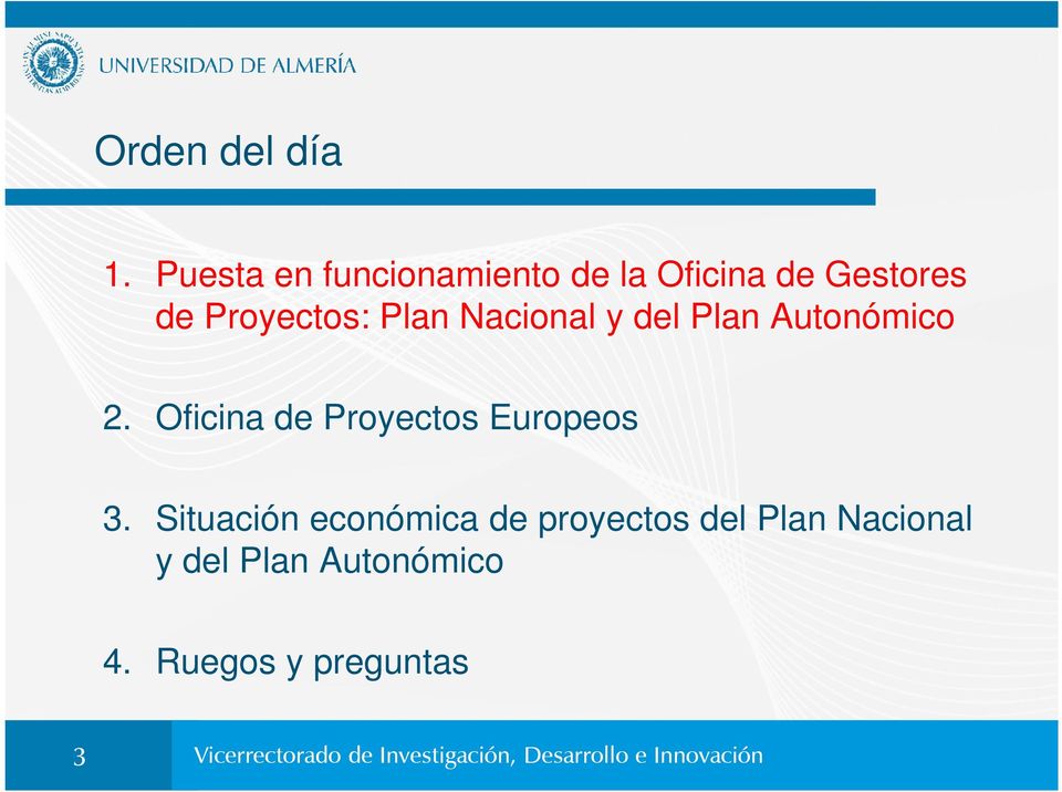 Proyectos: Plan Nacional y del Plan Autonómico 2.