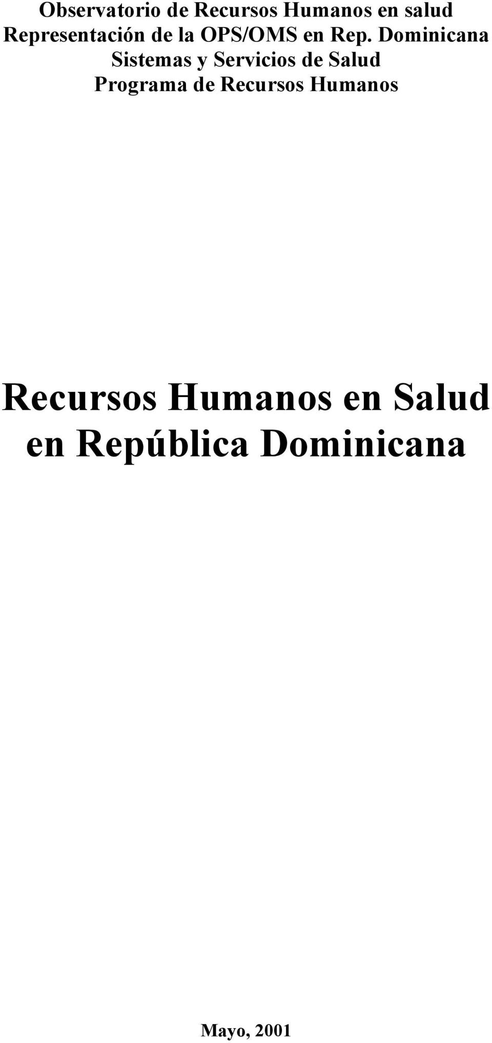 Dominicana Sistemas y Servicios de Salud Programa
