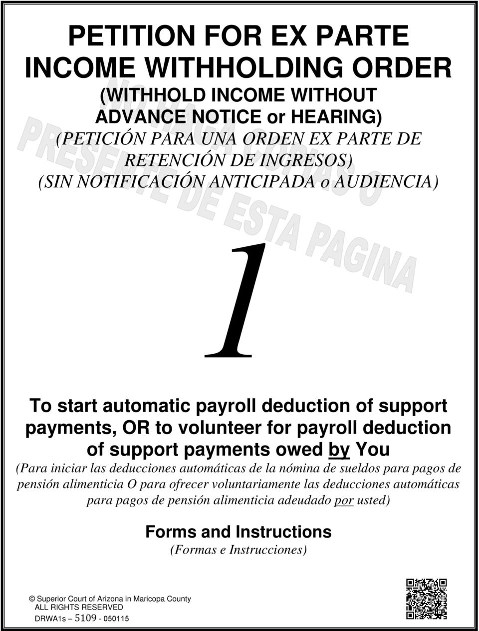 You (Para iniciar las deducciones automáticas de la nómina de sueldos para pagos de pensión alimenticia O para ofrecer voluntariamente las deducciones automáticas
