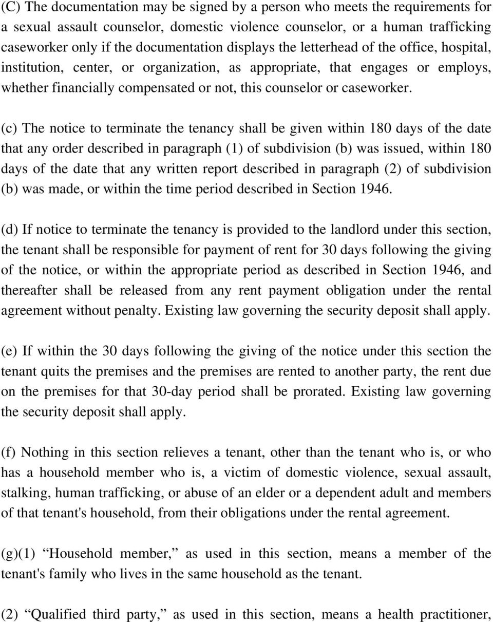 (c) The notice to terminate the tenancy shall be given within 180 days of the date that any order described in paragraph (1) of subdivision (b) was issued, within 180 days of the date that any
