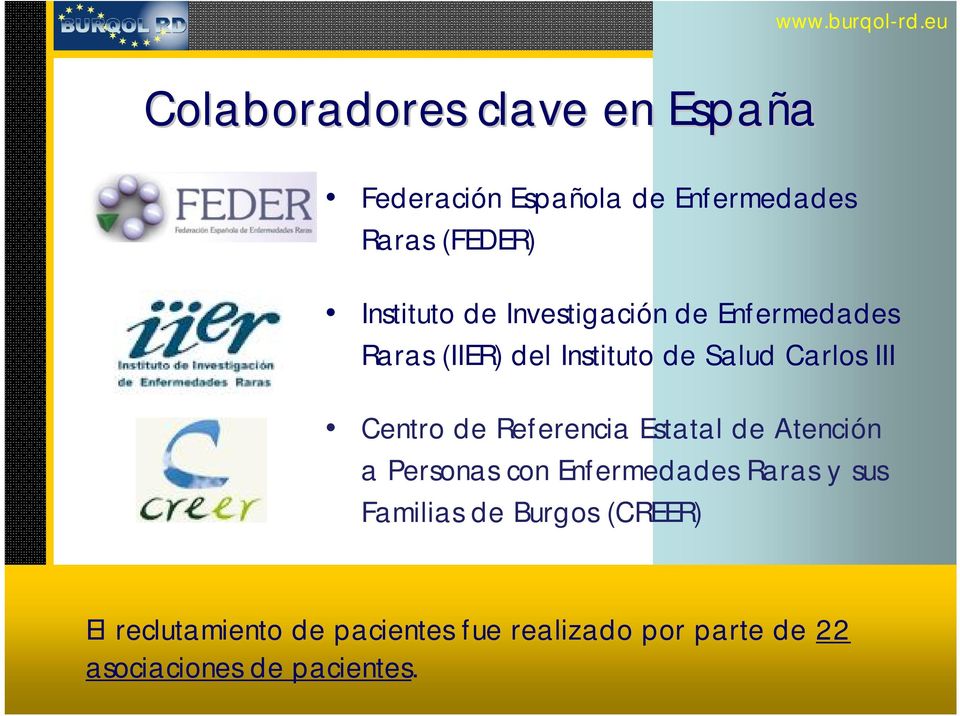 Investigación de Enfermedades Raras (IIER) del Instituto de Salud Carlos III Centro de