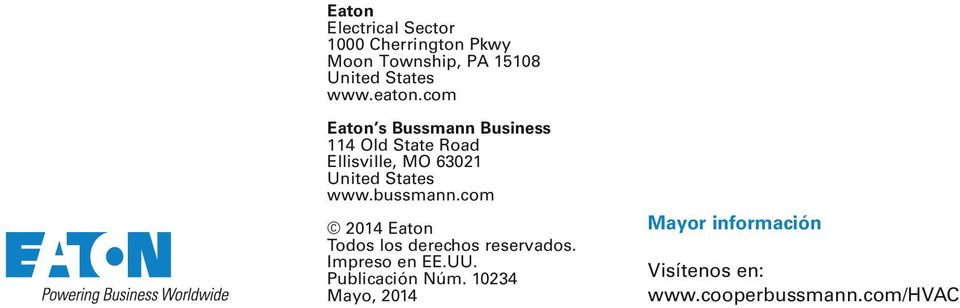 com Eaton s Bussmann Business 114 Old State Road Ellisville, MO 63021 United States