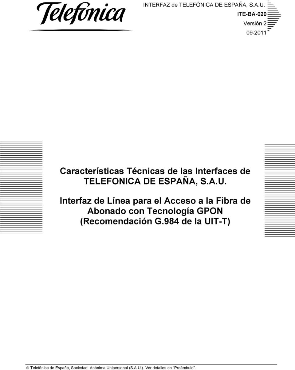 Interfaces de TELEFONICA DE ESPAÑA, S.A.U.
