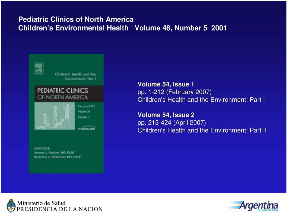 1-212 (February 2007) Children's Health and the Environment: Part I