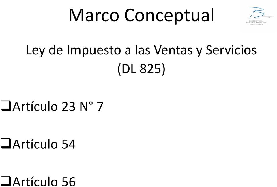 Servicios (DL 825)