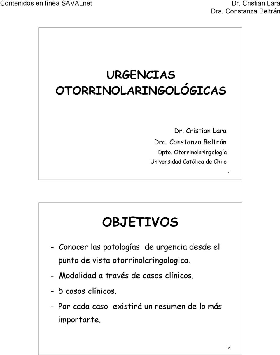 patologías de urgencia desde el punto de vista otorrinolaringologica.