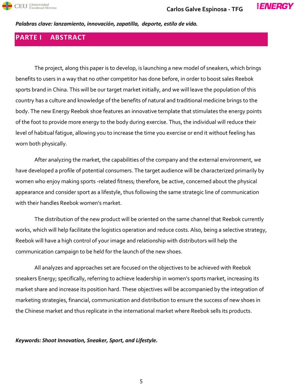 Plan de Lanzamiento de un nuevo producto. Reebok Energy. Facultad de Derecho, Empresa y Ciencias Políticas. Grado en Marketing - PDF Free Download