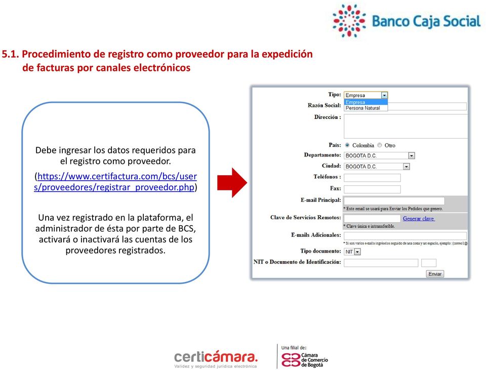 certifactura.com/bcs/user s/proveedores/registrar_proveedor.