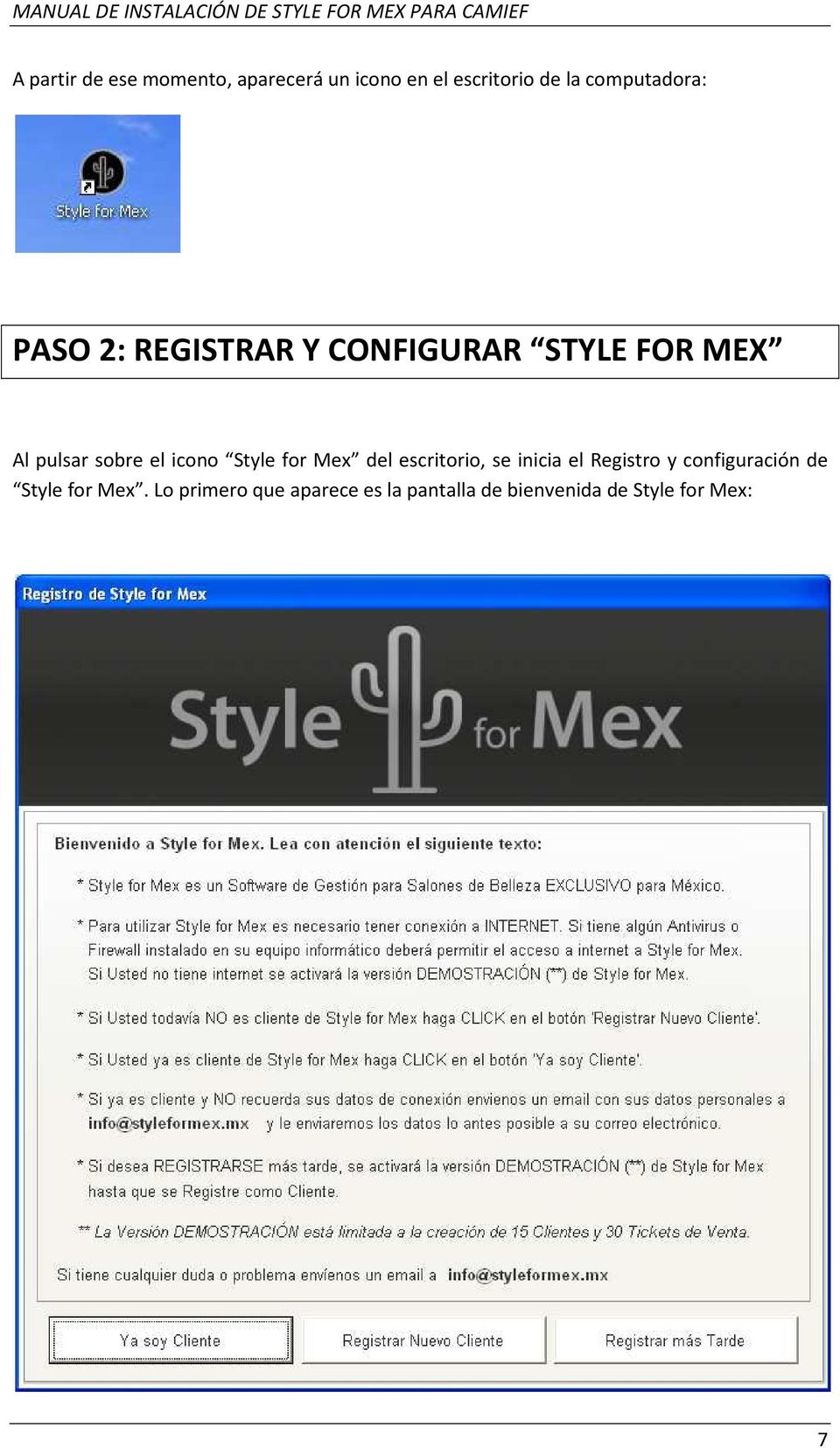 icono Style for Mex del escritorio, se inicia el Registro y configuración de