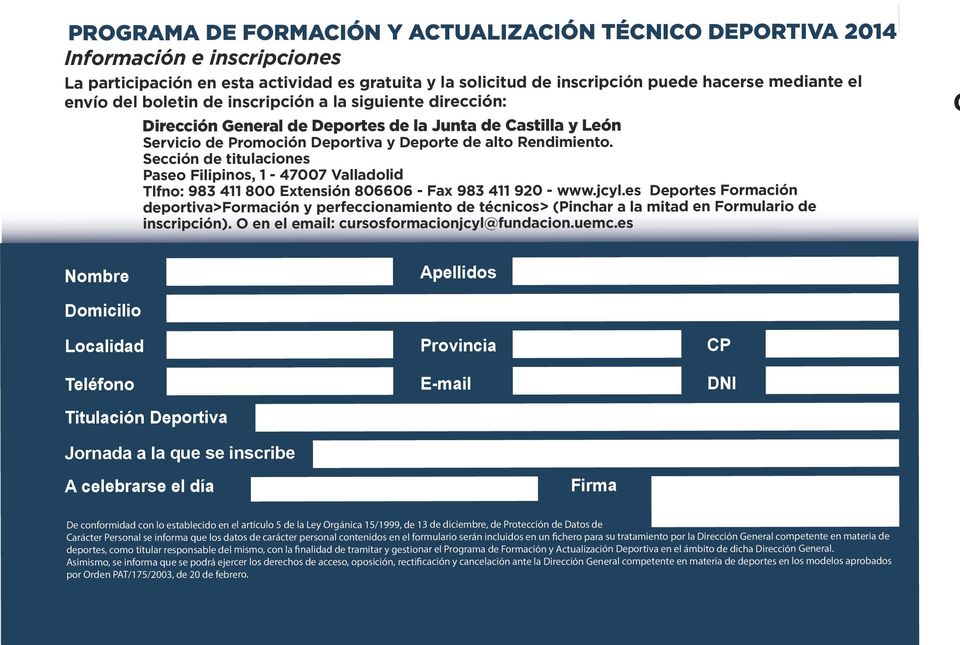 Sección de titulaciones Paseo Filipinos, 1-47007 Valladolid Tlfno: 983 411 800 Extensión 806606 - Fax 983 411 920 - www.jcyl.