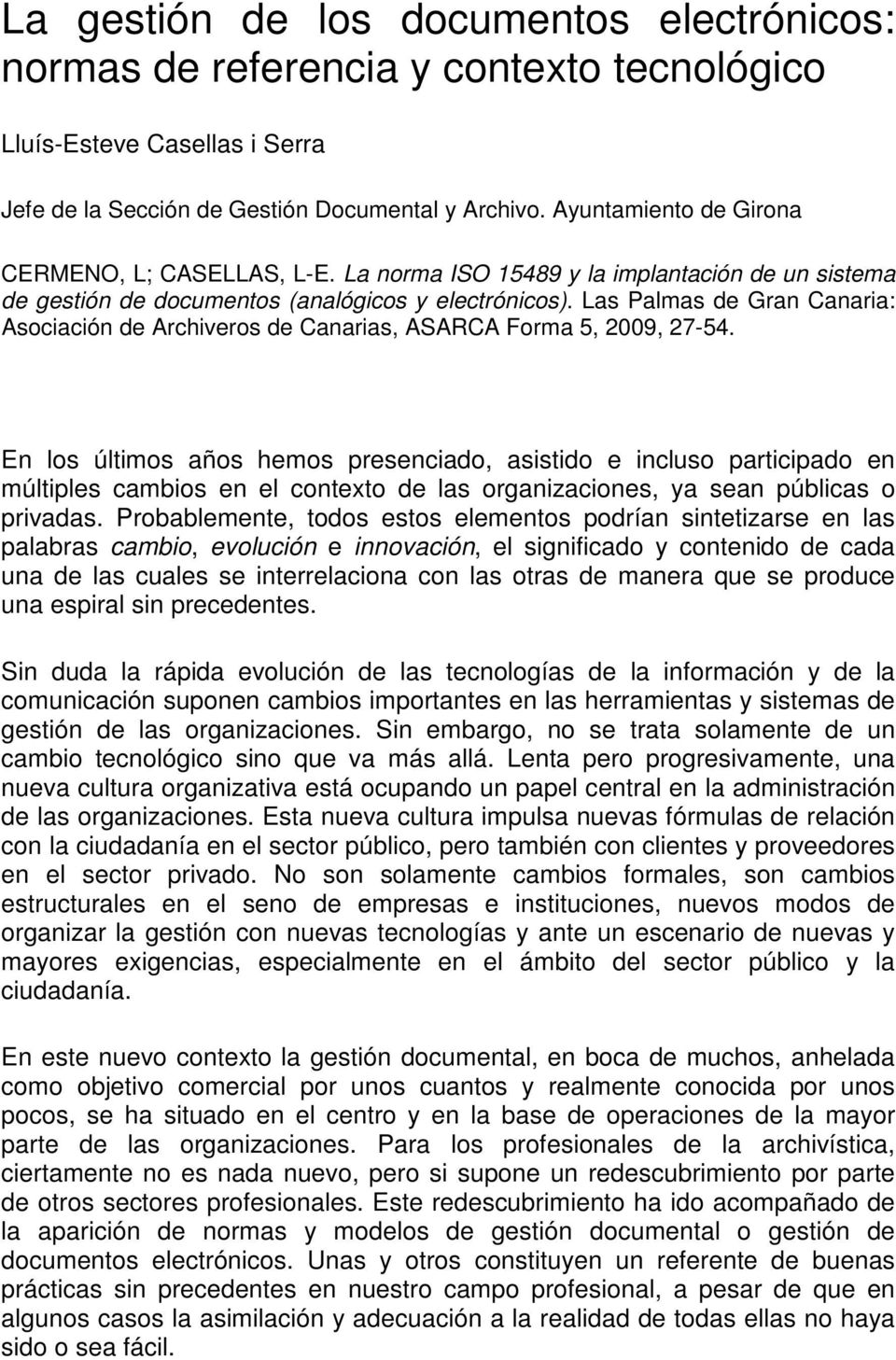 Las Palmas de Gran Canaria: Asociación de Archiveros de Canarias, ASARCA Forma 5, 2009, 27-54.