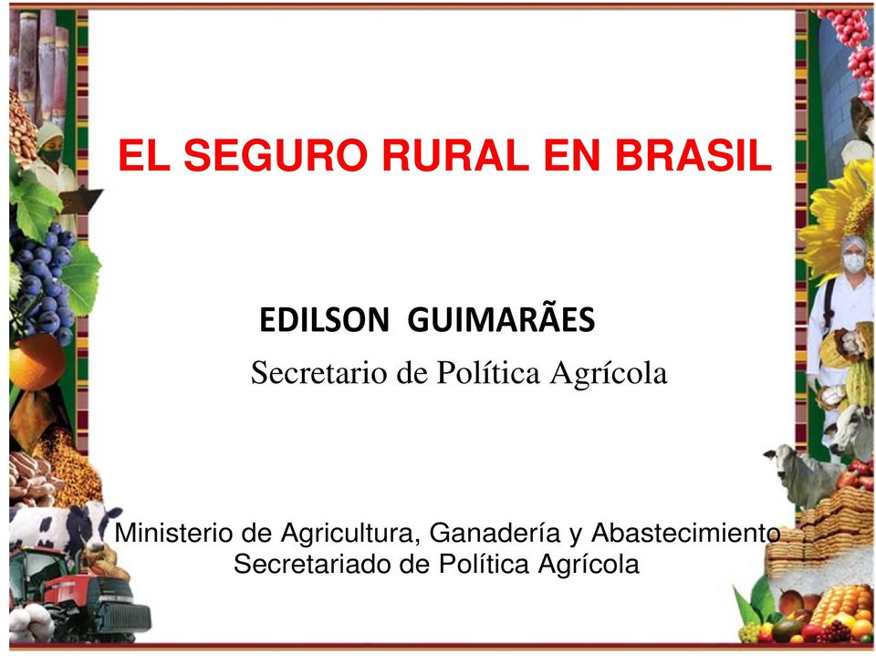 Agrícola Ministerio de Agricultura,