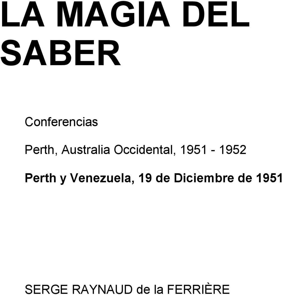 1951-1952 Perth y Venezuela, 19 de