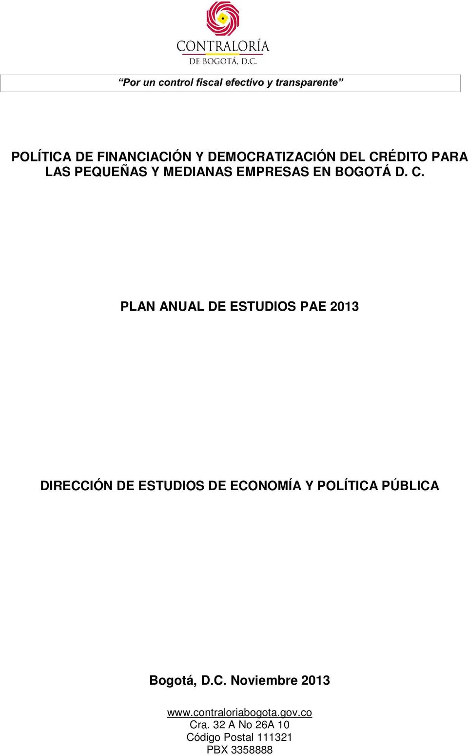 PLAN ANUAL DE ESTUDIOS PAE 2013 DIRECCIÓN DE ESTUDIOS DE