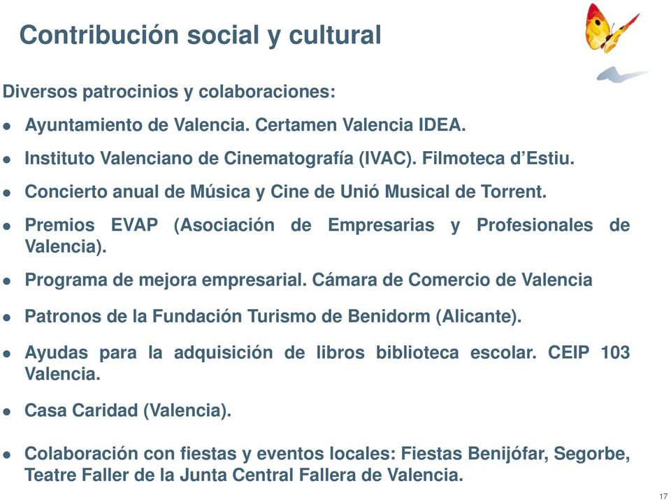 i) Programa de mejora empresarial. Cámara de Comercio de Valencia Patronos de la Fundación Turismo de Benidorm (Alicante).