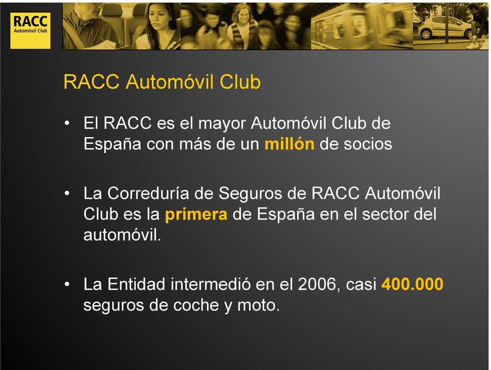 Automóvil Club es la primera de España en el sector del automóvil.