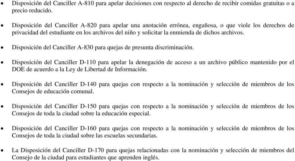 Disposición del Canciller A-830 para quejas de presunta discriminación.