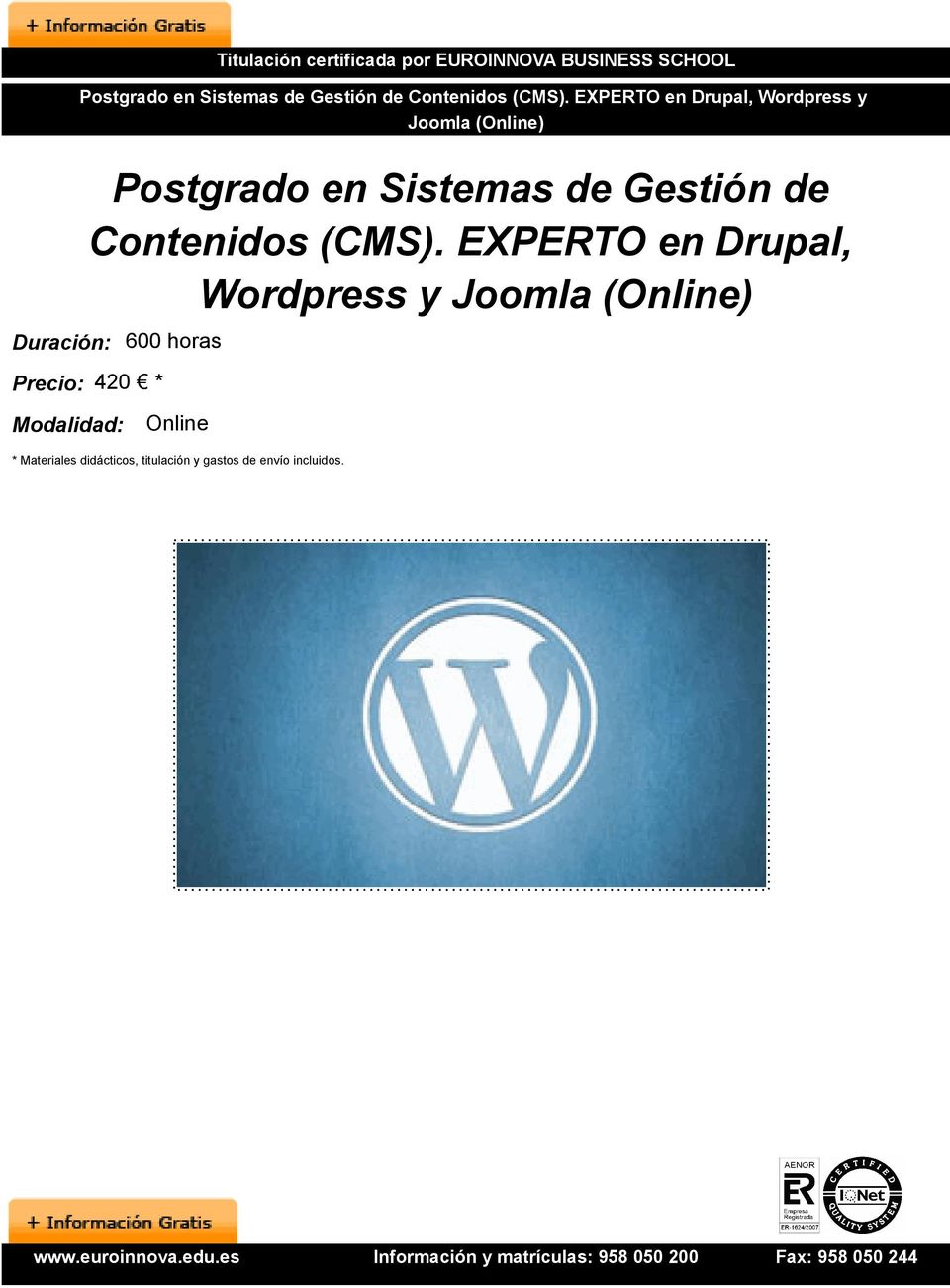 EXPERTO en Drupal, Wordpress y Postgrado en Sistemas de  EXPERTO en Drupal,