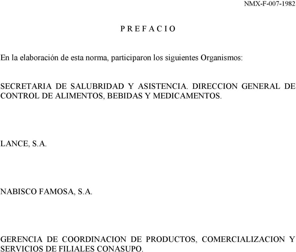DIRECCION GENERAL DE CONTROL DE ALIMENTOS, BEBIDAS Y MEDICAMENTOS. LANCE, S.A. NABISCO FAMOSA, S.