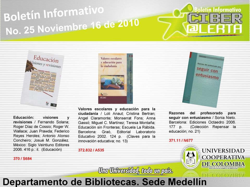 (Educación) 370 / S684 Valores escolares y educación para la ciudadanía / Loli Anaut; Cristina Bertran; Angel Claramonte; Monserrat Fons; Anna Gassó; Miguel C.